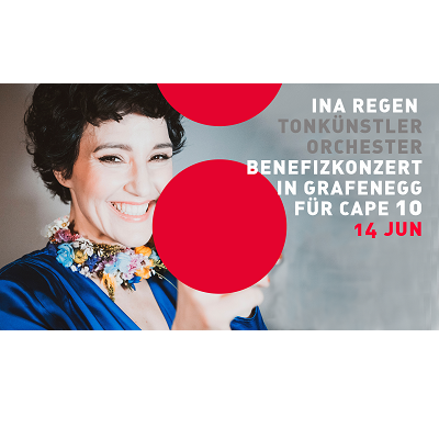 Ina Regen | Tonkünstler-Orchester – Benefizkonzert für CAPE 10 in Grafenegg Mittwoch: 14 JUN 23 20.15 Wolkenturm Grafenegg
